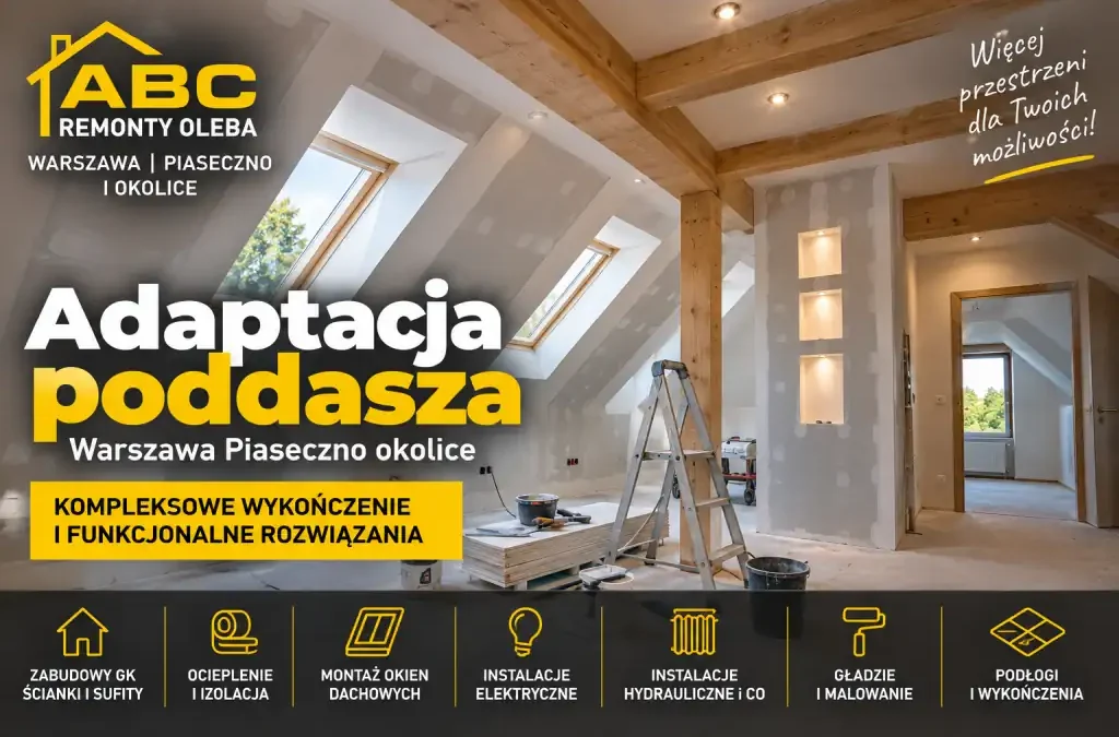 Adaptacja poddasza Warszawa Piaseczno okolice – zabudowa poddaszy i wykończenie skosów